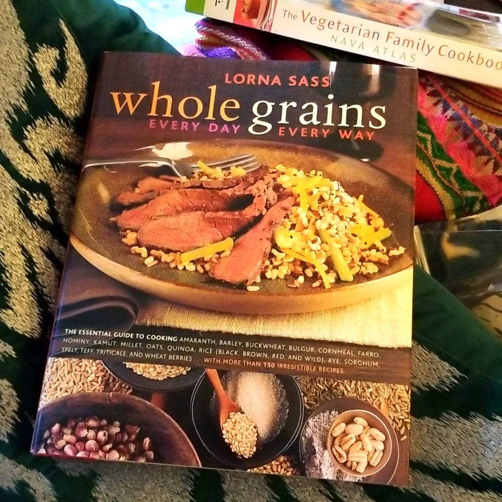 Whole Grains ~ Every day every day Lorna SASS Hardcover Cookbook Book
